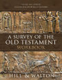 A Survey of the Old Testament Workbook: Revised and Updated