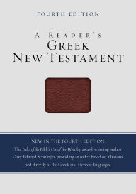 Title: A Reader's Greek New Testament: Fourth Edition, Author: Richard J. Goodrich