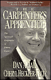 The Carpenter's Apprentice: The Spiritual Biography of Jimmy Carter