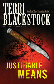 Title: Justifiable Means (Sun Coast Chronicles Series #2), Author: Terri Blackstock