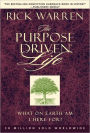 The Purpose Driven Life: What on Earth Am I Here For?