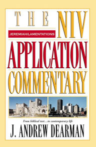 Title: Jeremiah, Lamentations, Author: J. Andrew Dearman