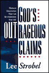 God's Outrageous Claims: Thirteen Discoveries That Can Revolutionize Your Life