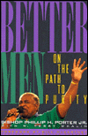Better Men On The Path To Purity