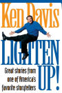 Lighten Up!: Great Stories from One of America's Favorite Storytellers