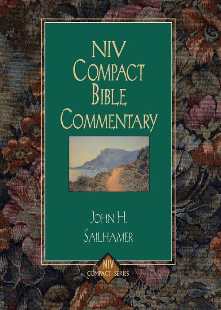 NIV Compact Bible Commentary By John H. Sailhamer, Paperback | Barnes ...