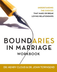 Title: Boundaries in Marriage Workbook, Author: Henry Cloud