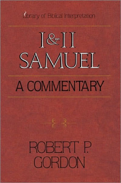 1 and 2 Samuel: A Commentary