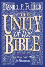 The Unity of the Bible: Unfolding God's Plan for Humanity