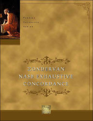 Zondervan NASB Exhaustive Concordance (Premier Reference Series)