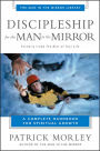 Discipleship for the Man in the Mirror