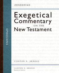 Title: Ephesians: Zondervan Exegetical Commentary on the New Testament, Author: Zondervan