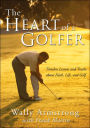 The Heart of a Golfer