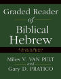 Graded Reader of Biblical Hebrew: A Guide to Reading the Hebrew Bible