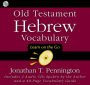 Old Testament Hebrew Vocabulary: Learn on the Go