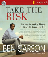 Take the Risk: Learning to Identify, Choose, and Live with Acceptable Risk