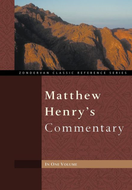 Matthew Henry's Commentary by Matthew Henry, Hardcover | Barnes