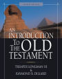 An Introduction to the Old Testament: Second Edition