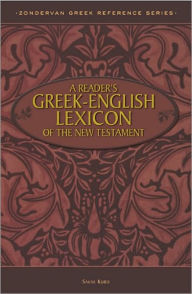 A Reader's Greek-English Lexicon of the New Testament