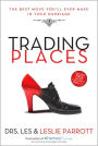 Trading Places: The Best Move You'll Ever Make in Your Marriage