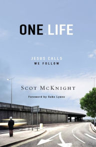 Title: One.Life: Jesus Calls, We Follow, Author: Scot McKnight
