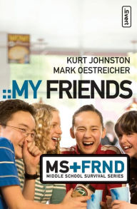 Title: My Friends, Author: Kurt Johnston