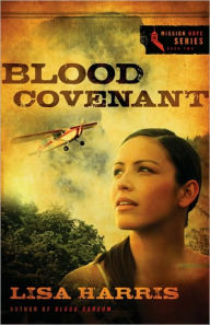 Blood Covenant (Mission Hope Series #2)
