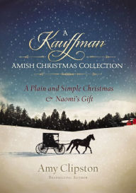 Title: A Kauffman Amish Christmas Collection, Author: Amy Clipston