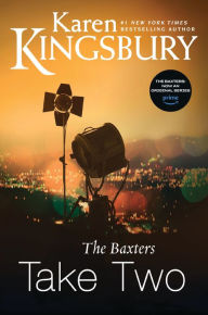 Title: The Baxters Two (Above the Line Series #2), Author: Karen Kingsbury