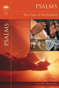 Title: Psalms: The Cries of the Faithful, Author: Gerald H. Wilson