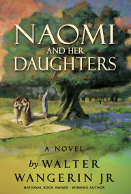 Naomi and Her Daughters: A Novel