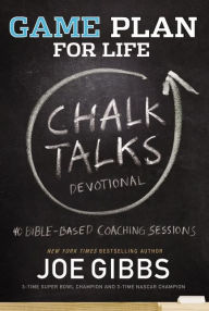 Game Plan for Life Chalk Talks Devotional: 40 Bible-Based Coaching Sessions