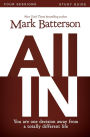 All In Study Guide: You Are One Decision Away From a Totally Different Life