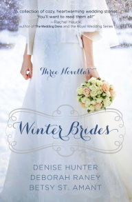 Title: Winter Brides: A Year of Weddings Novella Collection, Author: Denise Hunter