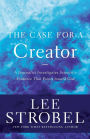 The Case for a Creator: A Journalist Investigates Scientific Evidence That Points Toward God