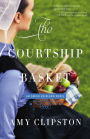 The Courtship Basket (Amish Heirloom Series #2)