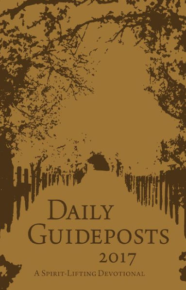 Daily Guideposts 2017: A Spirit-Lifting Devotional (Leather Edition)