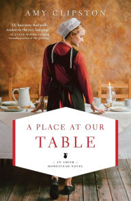 Title: A Place at Our Table, Author: Amy Clipston