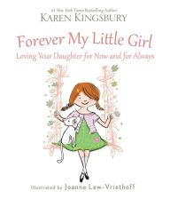 Title: Forever My Little Girl, Author: Karen Kingsbury