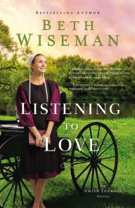 Title: Listening to Love, Author: Beth Wiseman