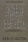 Ancient Israelite Literature In Its Cultural Context