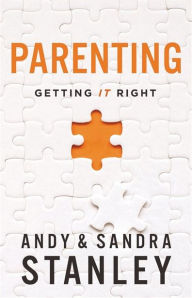 Title: Parenting: Getting It Right, Author: Andy Stanley