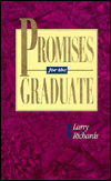 Promises for the Graduate