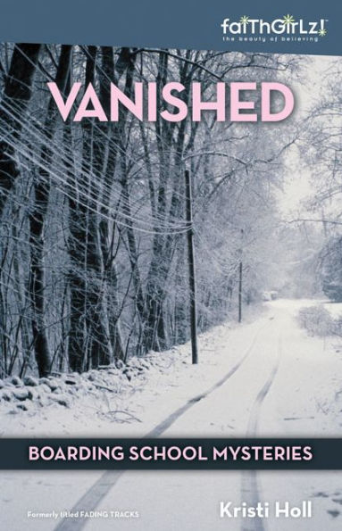 Vanished (Boarding School Mysteries Series)