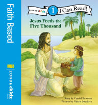 Title: Jesus Feeds the Five Thousand: Level 1, Author: Crystal Bowman