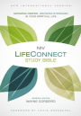 NIV Life Connect Study Bible: Growing Deeper, Growing Stronger in Your Spiritual Life