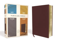 Title: NIV, KJV, NASB, Amplified, Parallel Bible, Bonded Leather, Burgundy: Four Bible Versions Together for Study and Comparison, Author: Zondervan