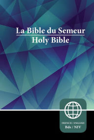 Title: Semeur, NIV, French/English Bilingual Bible, Hardcover, Author: Zondervan