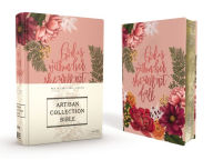 Title: NIV, Artisan Collection Bible, Women's Bible with Journaling Space, Cloth over Board, Pink Floral, Designed Edges under Gilding, Red Letter, Comfort Print, Author: Zondervan