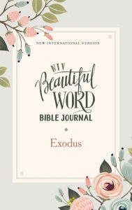 Title: NIV, Beautiful Word Bible Journal, Exodus, Paperback, Comfort Print, Author: Zondervan